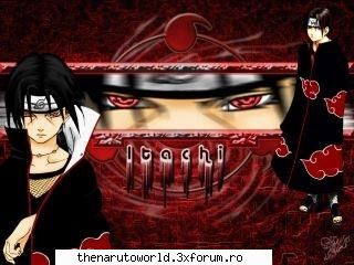 itachi uchiha chiar dak este personaj negativ and raw...pt ji`a ucis tot clanul exceptia lui Tenshi *admin*