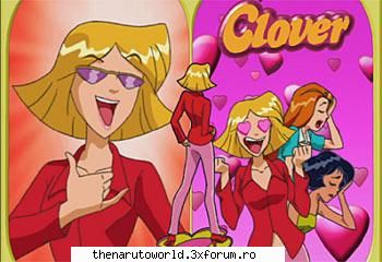Clover - Nush cum se poate indragosti de fiecare baiat din - Totally Spies