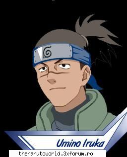 Iruka Umino[iruka sensei] - deci..Yruka sensei...parintii lui au fost ucisi - NARUTO